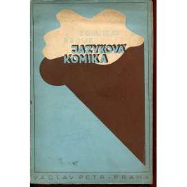 Jazyková komika (Estetická studie; obálka Karel Černý)
