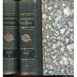 Zahraniční politika 1927 (dva svazky) [Sborník pro studium mezinárodních otázek politických, právních, hospodářských a sociálních (s přílohou VěsTník Ministerstva zahraničních věcí] (vazba kůže - polokožená)