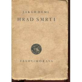 Hrad smrti (podpis Jakub Deml)