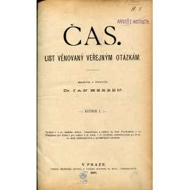 Čas, ročník I., číslo 1-24/1886-1887. List věnovaný veřejným otázkám