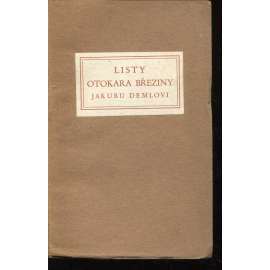 Listy Otokara Březiny Jakubu Demlovi (podpis Jakub Deml)