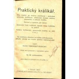 Praktický králikář / Králikářská kuchyně / Vydělávání, bílení, barvení a přebarvování králičích, zaječích i podobných koží po domácku (kuchařka)