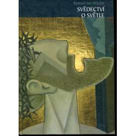 Svědectví o světle [Obsah: kniha textů evangelické faráře - kázání, myšlenky apod.] - podpis Samuel Jan Hejzlar