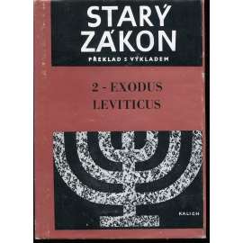 Starý zákon. 2 - Exodus - Leviticus