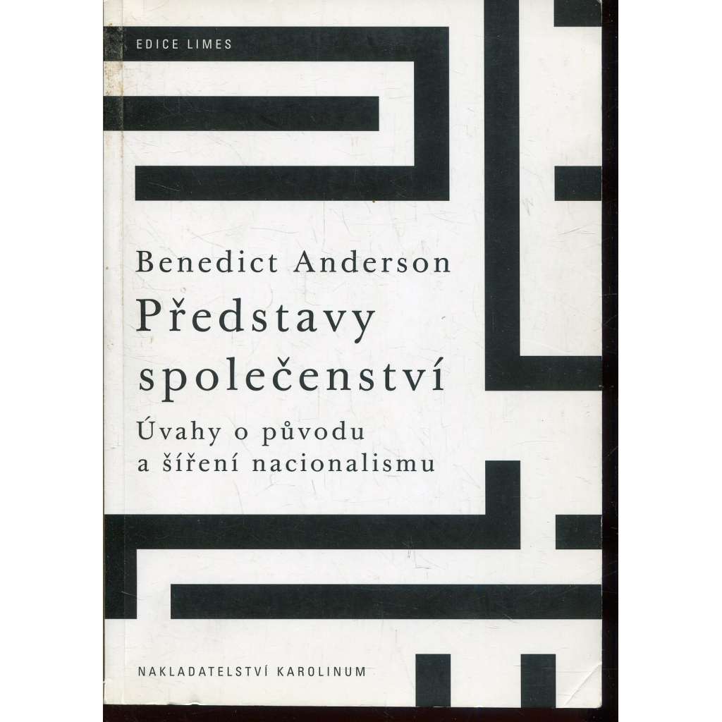 Představy společenství. Úvahy o původu a šíření nacionalismu