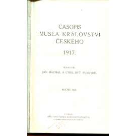 Časopis Musea království Českého, svazek I.-IV./1917