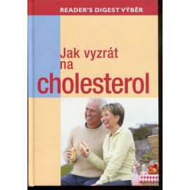 Jak vyzrát na cholesterol