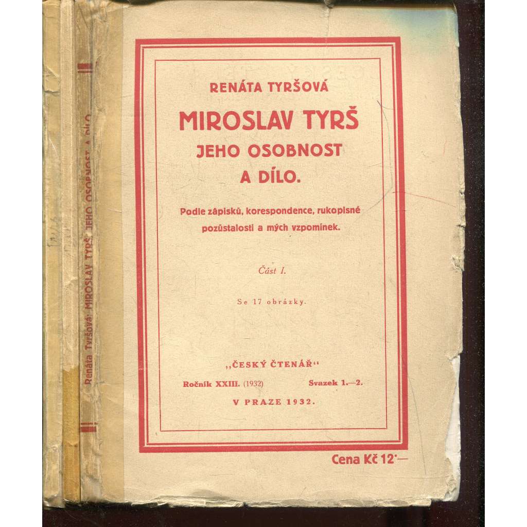 Miroslav Tyrš - jeho osobnost a dílo, část I. - III. (3 svazky)