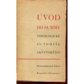 Úvod do Summy Theologické sv. Tomáše Akvinského (Tomáš Akvinský, Teologická suma)
