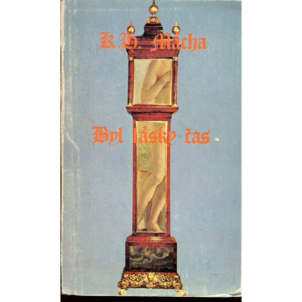 Byl lásky čas (Sixty-Eight Publishers, exil)