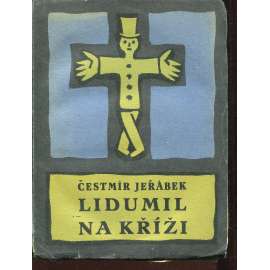 Lidumil na kříži (obálka Josef Čapek)