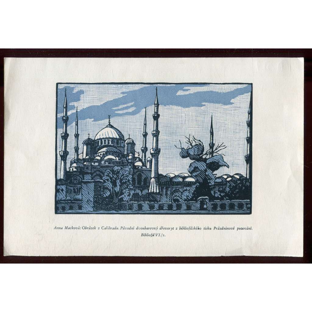 Džamie sultána Ahmeda v Cařihradu, barevný dřevoryt (Anna Macková) 1928