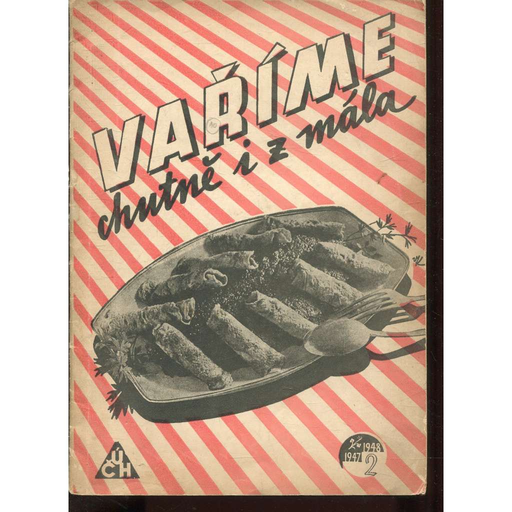 Vaříme chutně i z mála (válečná kuchařka)