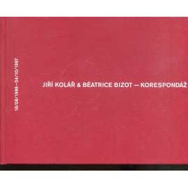 Jiří Kolář & Béatrice Bizot – Korespondáž