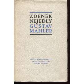 Gustav Mahler [hudební skladatel; hudba]