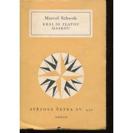 Král se zlatou maskou (Světová četba, sv. 450)