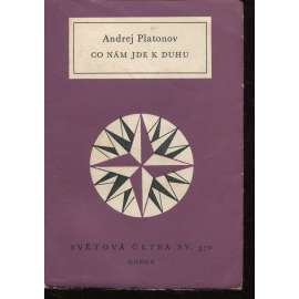 Co nám jde k duhu (Světová četba, sv. 370)