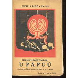U Papuů (Lidé a země, sv. 63)  Papua - Nová Guinea (Zdeněk Burian)
