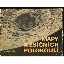 Mapy měsíčních polokoulí. Měřítko 1 : 10 000 000 (Měsíc, mapy)