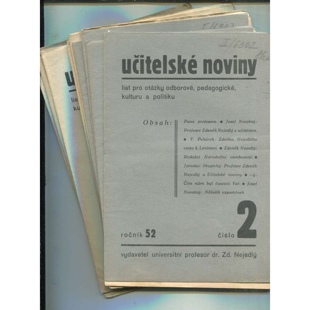 Učitelské noviny, ročník 52/1934 / 1938. List pro otázky odborové, pedagogické, kulturu a politiku (staré noviny, 1. republika) - 11 čísel časopisu