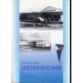 Letectví a město Plzeň - 2. část (1924-1939) - letadla, letectví