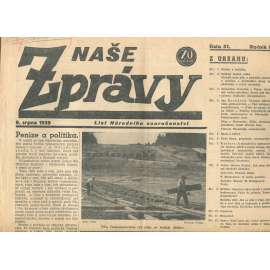 Naše zprávy, ročník I., číslo 51/1939. List Národního souručenství (noviny, protektorát)