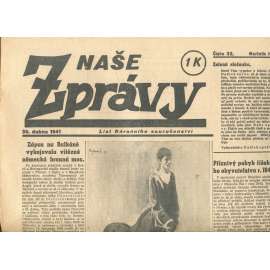 Naše zprávy, ročník III., číslo 32/1941. List Národního souručenství (noviny, protektorát)