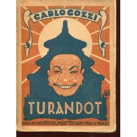 Turandot. Čínská pohádková hra o pěti dějstvích (sedmi obrazech)
