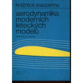 Aerodynamika moderních leteckých modelů (letadla, letectví)