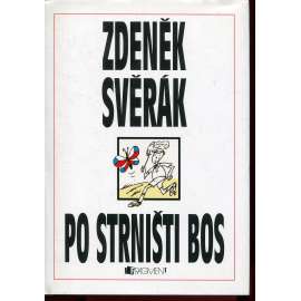 Po strništi bos - Zdeněk Svěrák