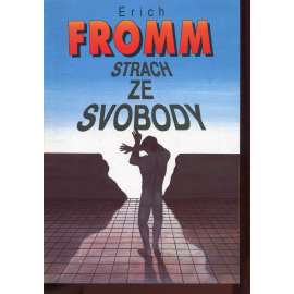 Strach ze svobody