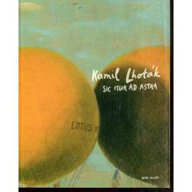 Kamil Lhoták - Sic Itur Ad Astra