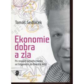 Ekonomie dobra a zla
