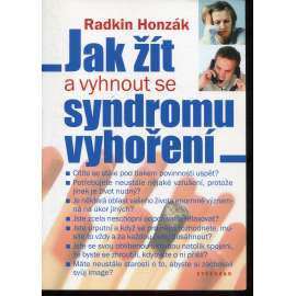 Jak žít a vyhnout se syndromu vyhoření
