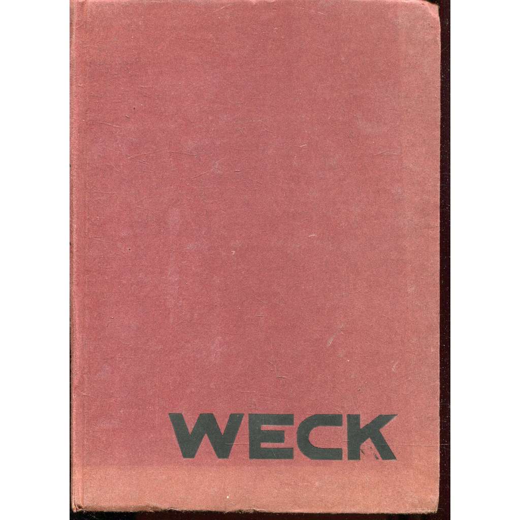 Weck. "Vař do zásoby" (kuchařka)