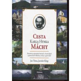 Cesta Karla Hynka Máchy (Karel Hynek Mácha)