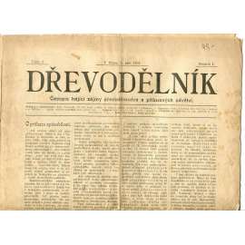 Dřevodělník, ročník I., číslo 2/1895. Časopis hájící zájmy dřevodělnictva a příbuzných odvětví (noviny, dřevo, odbory, průmysl)