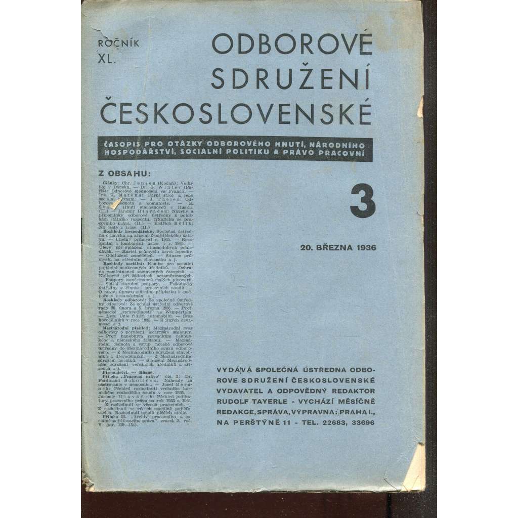 Odborové sdružení českoslovanské, ročník XL., číslo 3/1936 [Časopis pro otázky odborového hnutí, národního hospodářství, sociální politiku a právo pracovní]] odbory