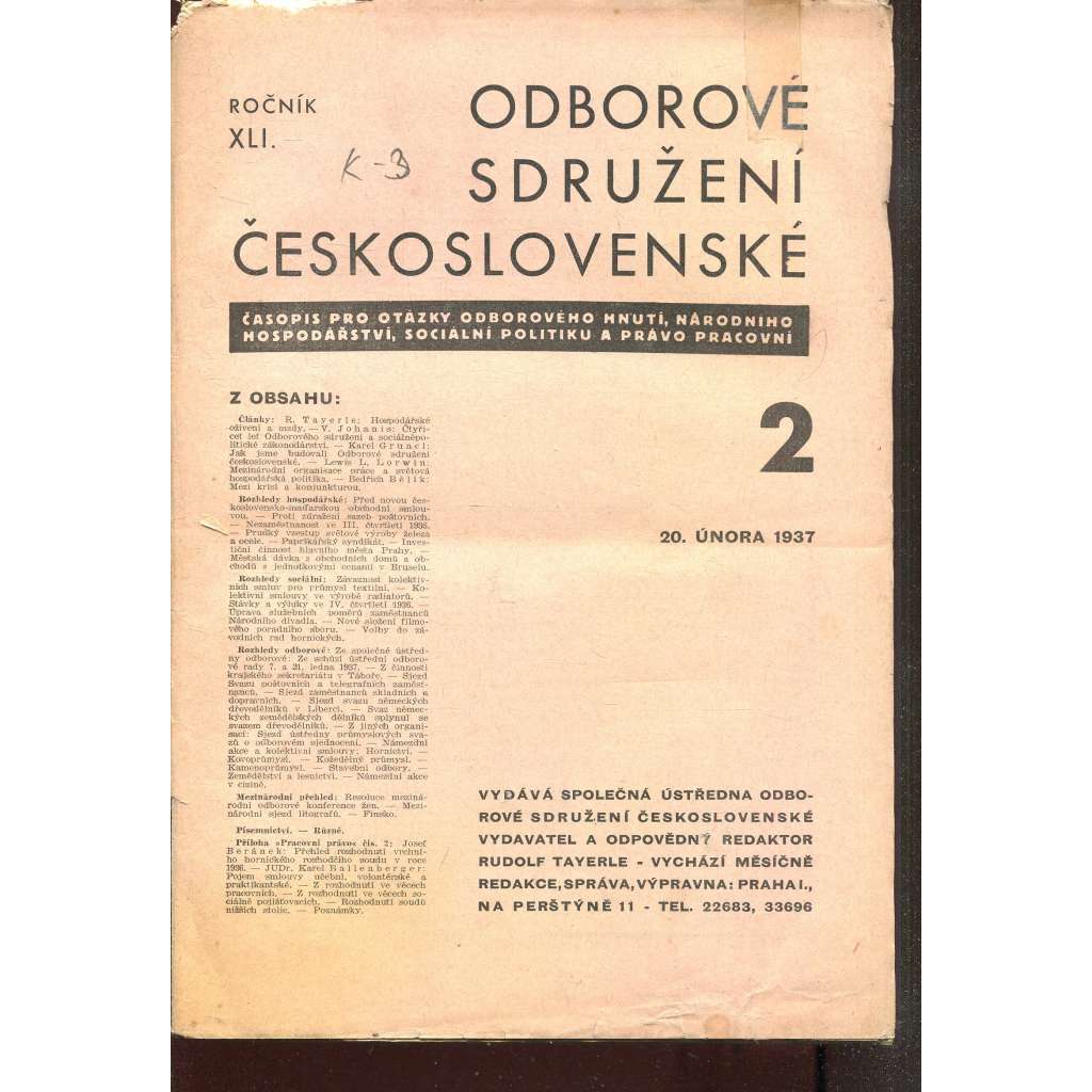 Odborové sdružení českoslovanské, ročník XLI., číslo 2/1937 [Časopis pro otázky odborového hnutí, národního hospodářství, sociální politiku a právo pracovní]] odbory