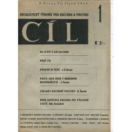 Cíl, číslo 1/1945. Socialistický týdeník pro kulturu a politiku (časopis, noviny)