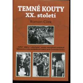 Temné kouty XX. století