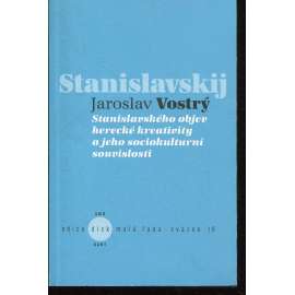Stanislavského objev herecké kreativity a jeho sociokulturní souvislosti