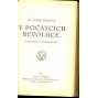 V počátcích revoluce [Vzpomínky a vypravování, Československé legie v Rusku; legionáři, Rusko]