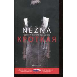 Něžná / Кроткая (bilingvní vydání)