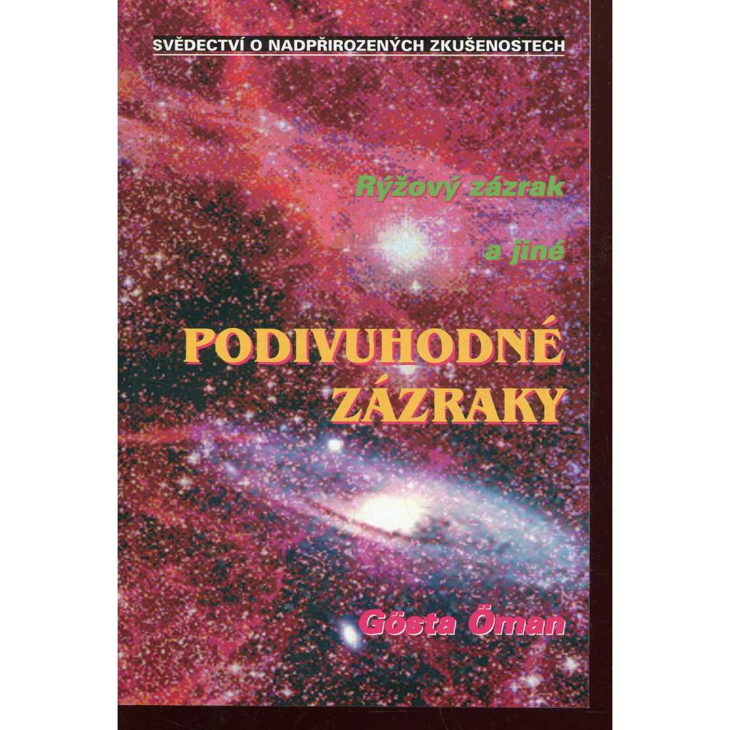 Rýžový zázrak a jiné podivuhodné zázraky