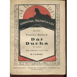 Dar ducha, V. řada. Jak udržíme svoji sílu