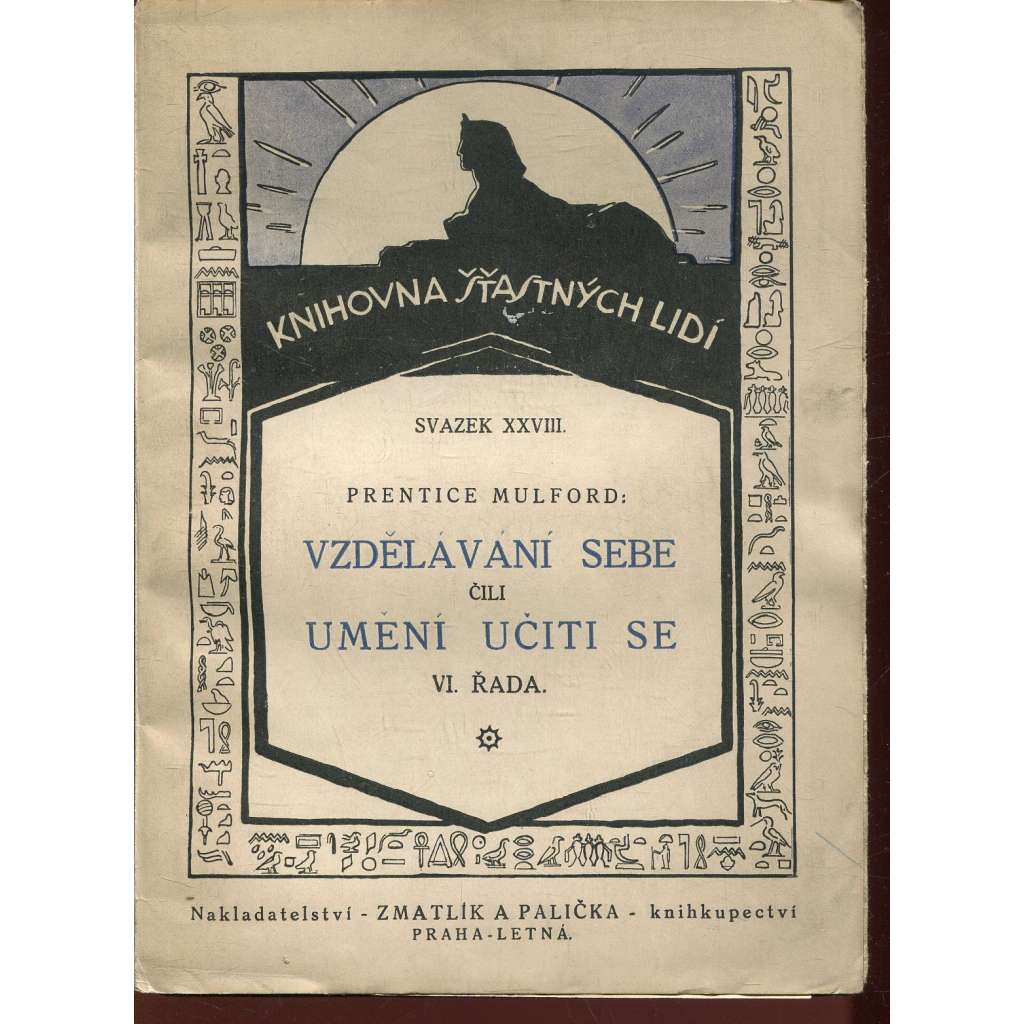 Dar ducha, VI. řada. Vzdělávání sebe čili umění učiti se