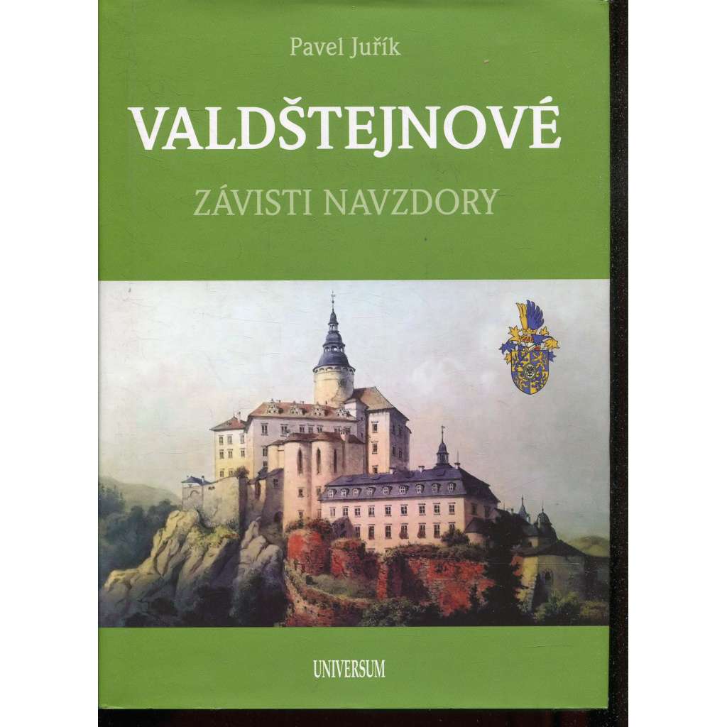 Valdštejnové - Závisti navzdory