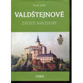 Valdštejnové - Závisti navzdory