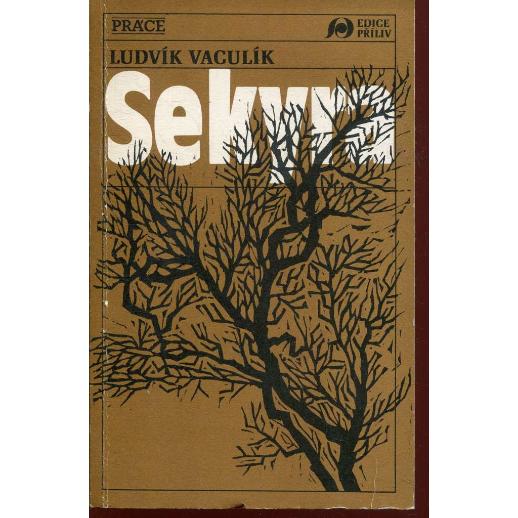 Sekyra (podpis Ludvík Vaculík)
